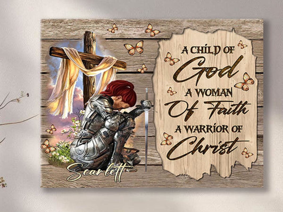 Personalized A Child Of God A Woman Of Faith Warrior Canvas