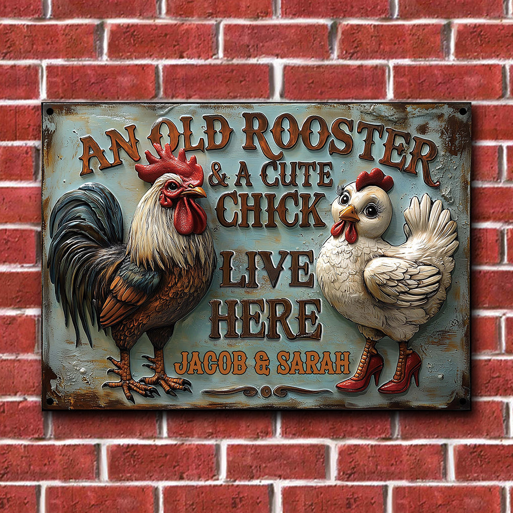 An Old Rooster & A Cute Chick Live Here - Personalized Farmer Rectangle Metal Sign