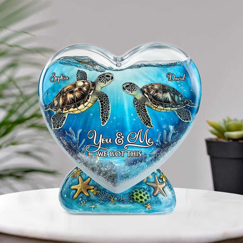 You & Me We Got This - Personalized Turtle Custom Shaped Acrylic Plaque