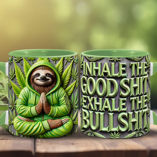 Inhale The Goodshit - Personalized Weed Accent Mug