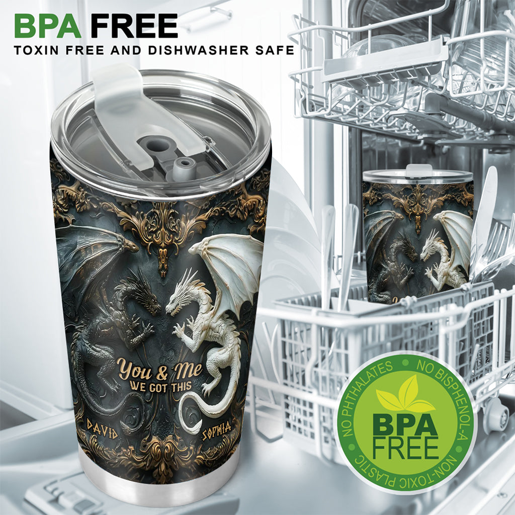 You & Me We Got This - Personalized Dragon Tumbler