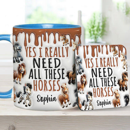 I Really Need All These Horse - Personalized Horse Accent Mug