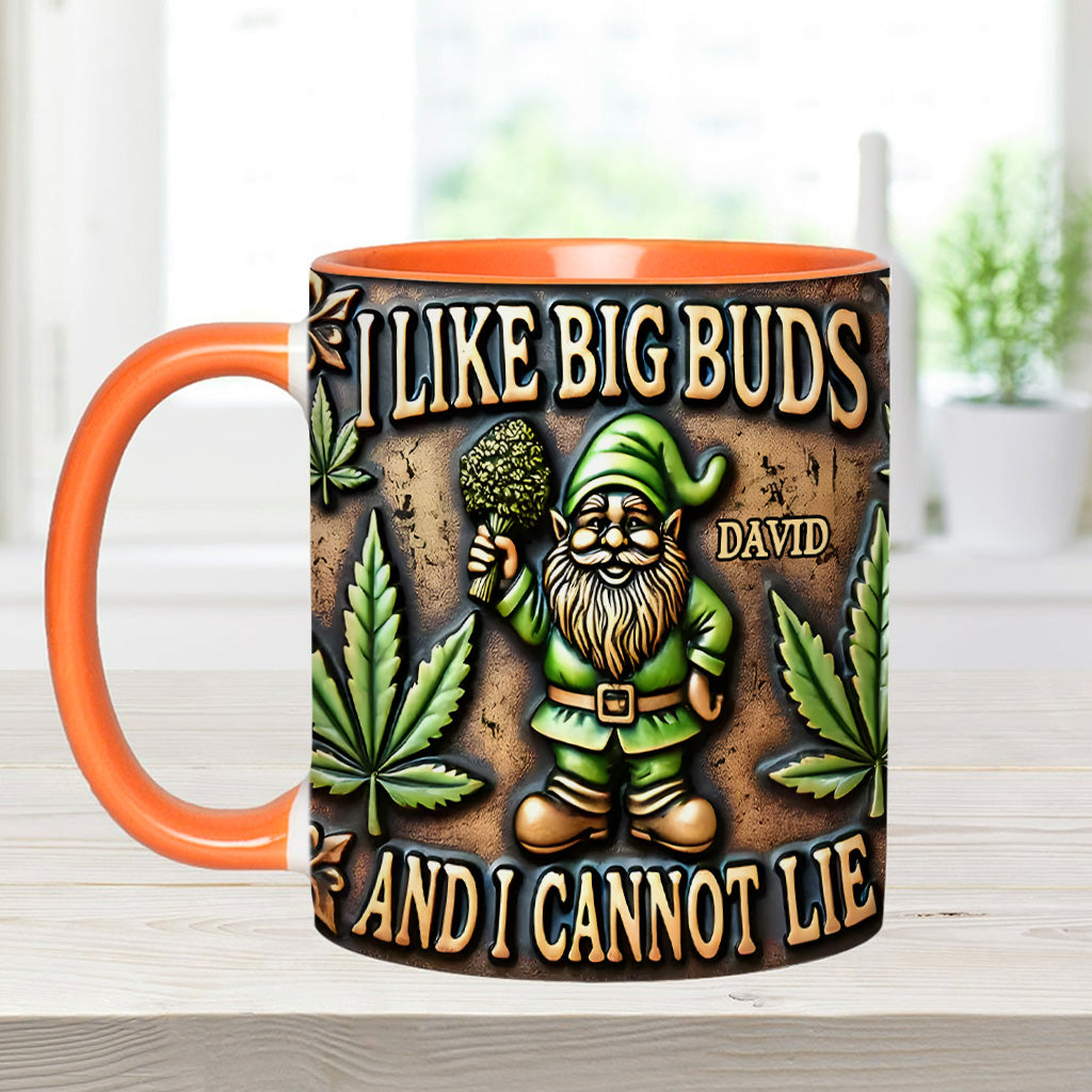 I Like Big Buds - Personalized Weed Accent Mug