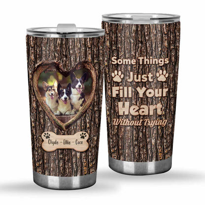 Fill Your Heart - Personalized Dog Tumbler