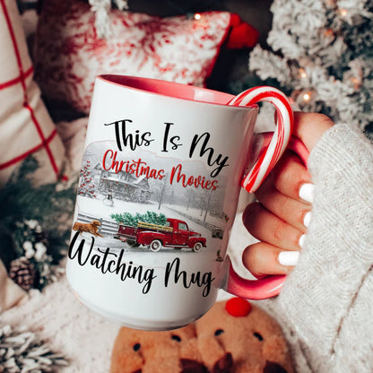 Christmas This Is My Christmas Movies Watching Mug Accent Mug