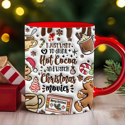 I Just Want To Drink Cocoa -  Christmas Accent Mug