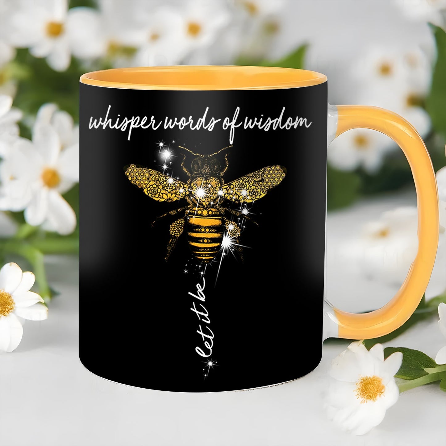 Bee Whisper Word Of Wisdom Let It Be Accent Mug