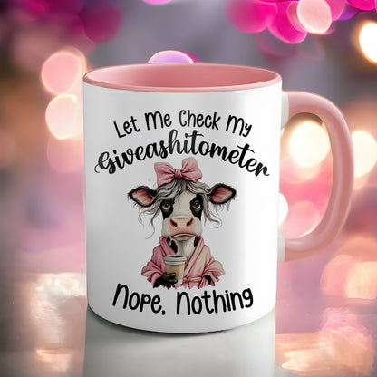 Let Me Check My Giveashitometer - Cow Accent Mug