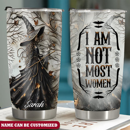 Beautiful Witch Personalized I Am Not Most Woman Tumbler