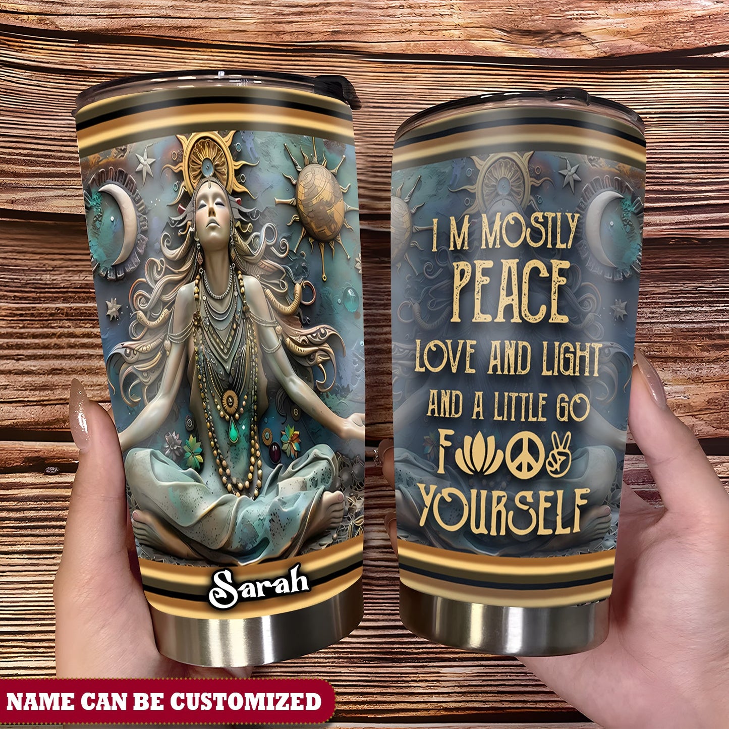 Yoga I'm Mostly Peace Love And Light Personalized Tumbler