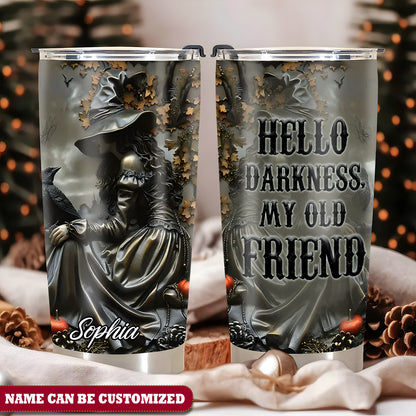 Witch Hello Darkness My Old Friend Personalized Tumbler