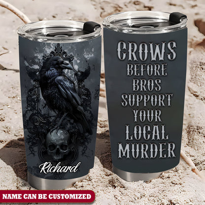 Raven Crow Before Bros Personalized Tumbler