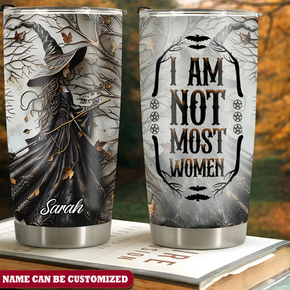 Beautiful Witch Personalized I Am Not Most Woman Tumbler