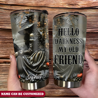 Witch Hello Darkness My Old Friend Personalized Tumbler