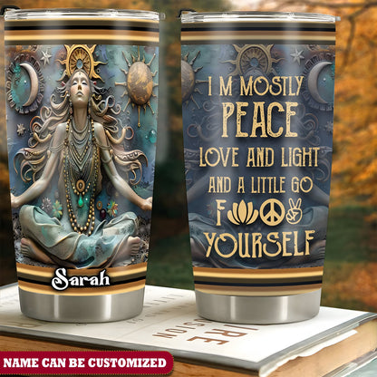 Yoga I'm Mostly Peace Love And Light Personalized Tumbler