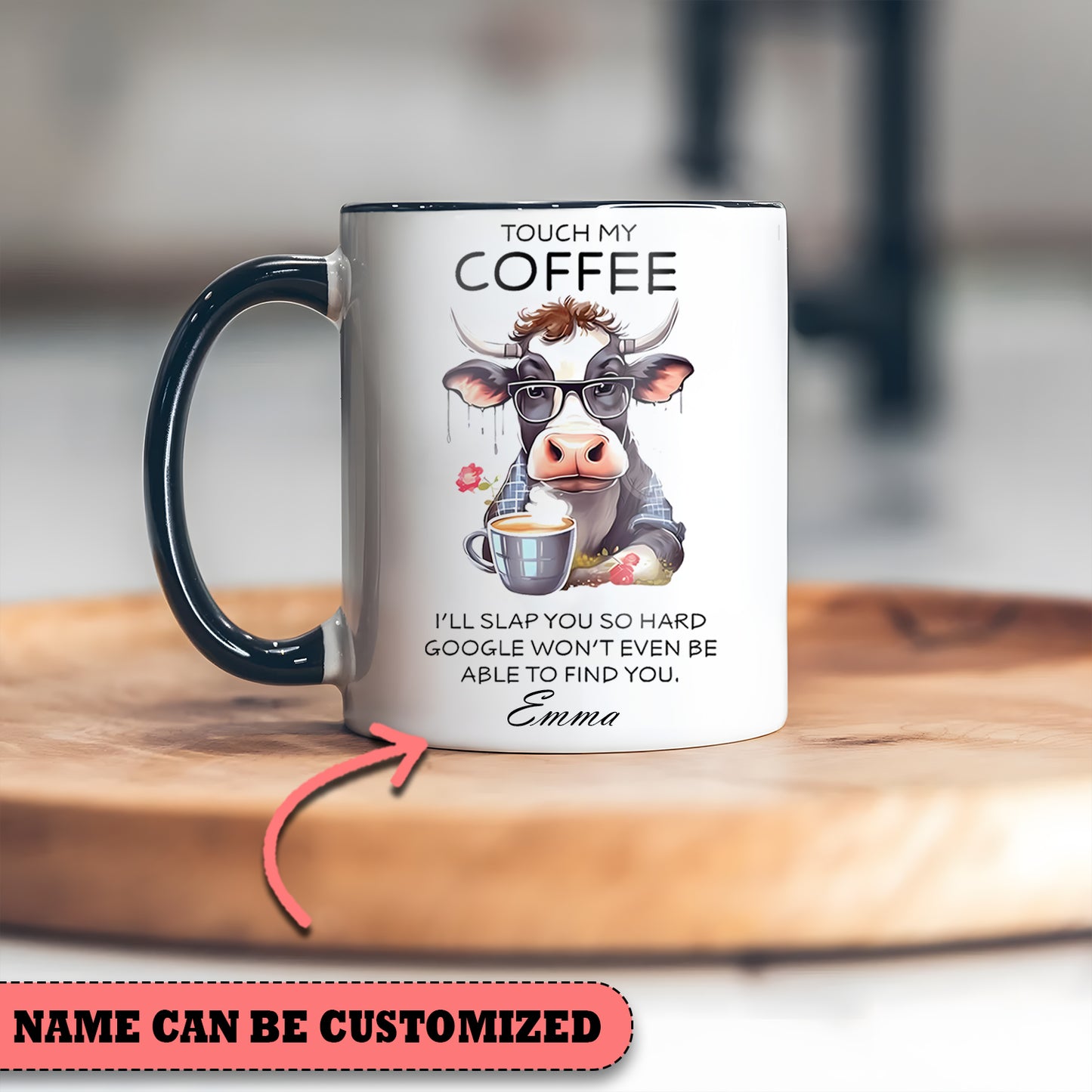 Touch My Coffee - Personalized Cow Accent Mug