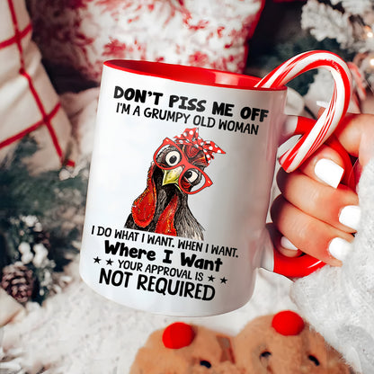 Don't Piss Me Off - Chicken Accent Mug