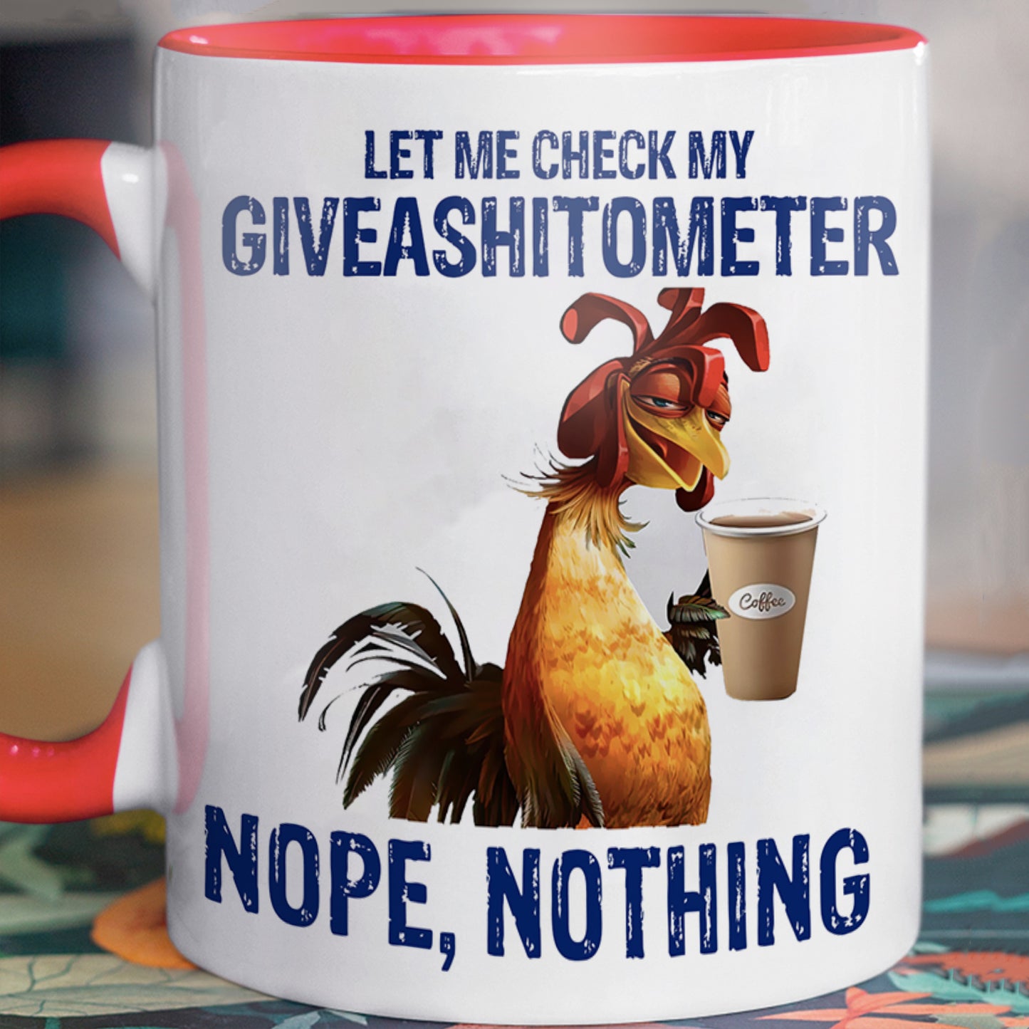 Let Me Check My Giveashitometer - Chicken Accent Mug