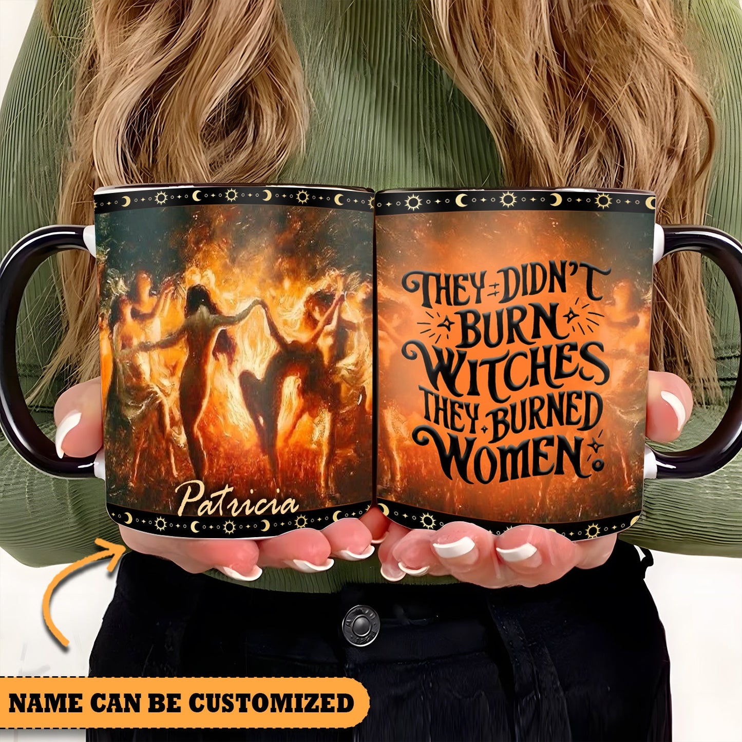 Witch They Didn't Burn Witches They Burned Women Personalized Halloween Accent Mug