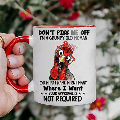 Don't Piss Me Off - Chicken Accent Mug