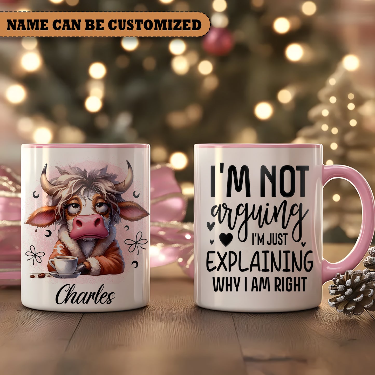 I'm Not Arguing - Personalized Cow Accent Mug