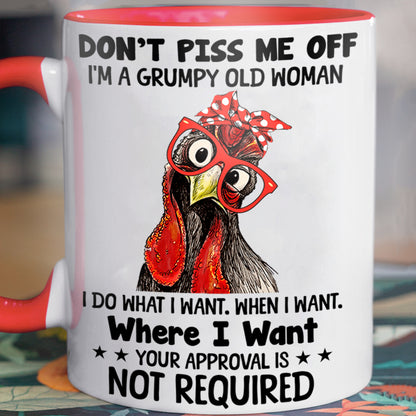 Don't Piss Me Off - Chicken Accent Mug