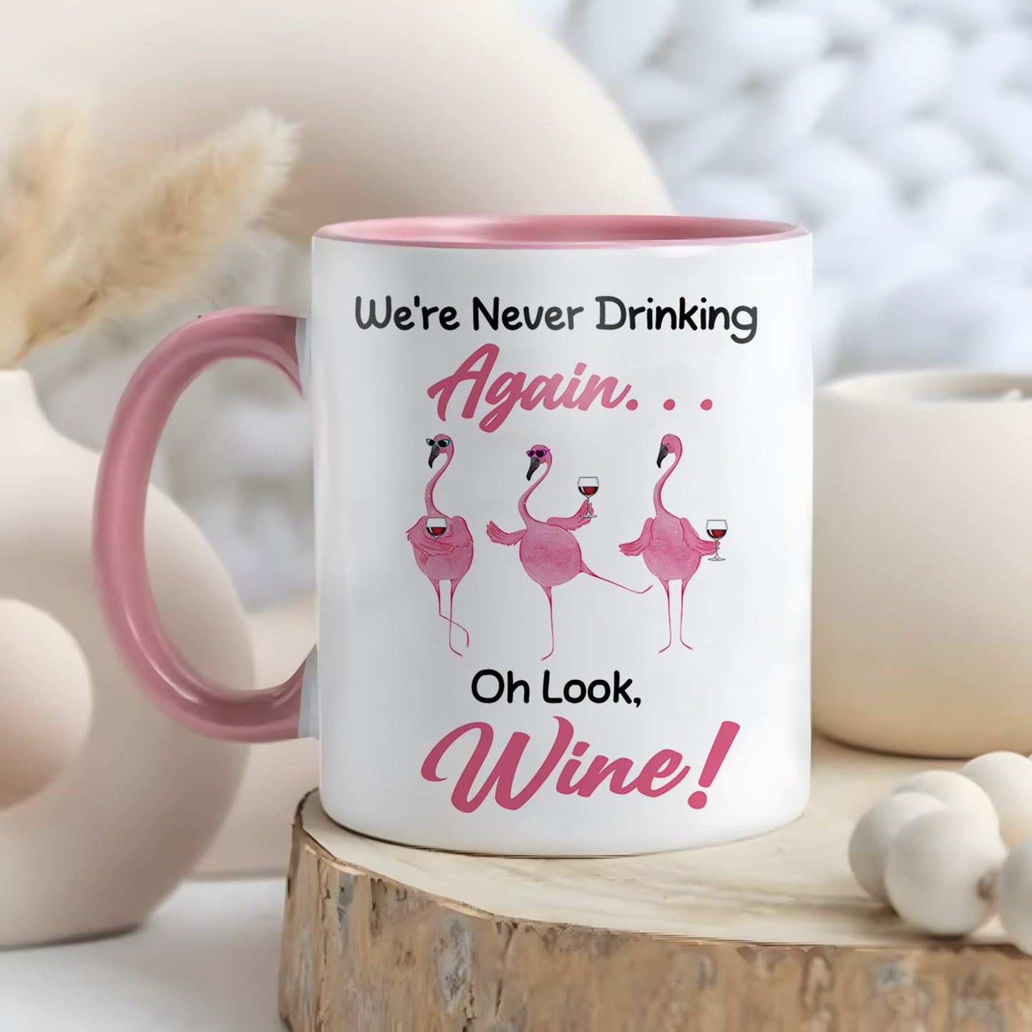 Oh Look Wine  - Flamingo Accent Mug