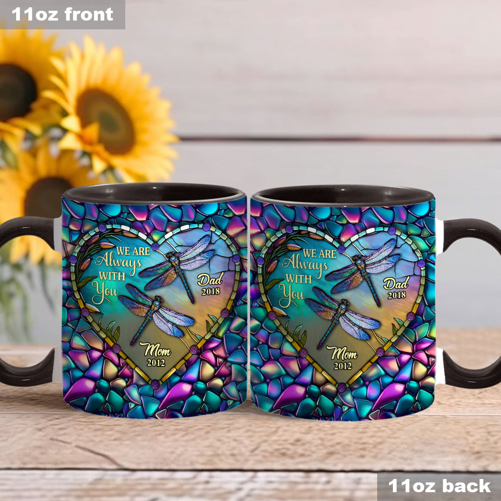 Dragonfly I'm Always With You - Personalized Memorial Accent Mug