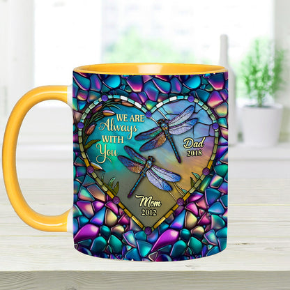 Dragonfly I'm Always With You - Personalized Memorial Accent Mug