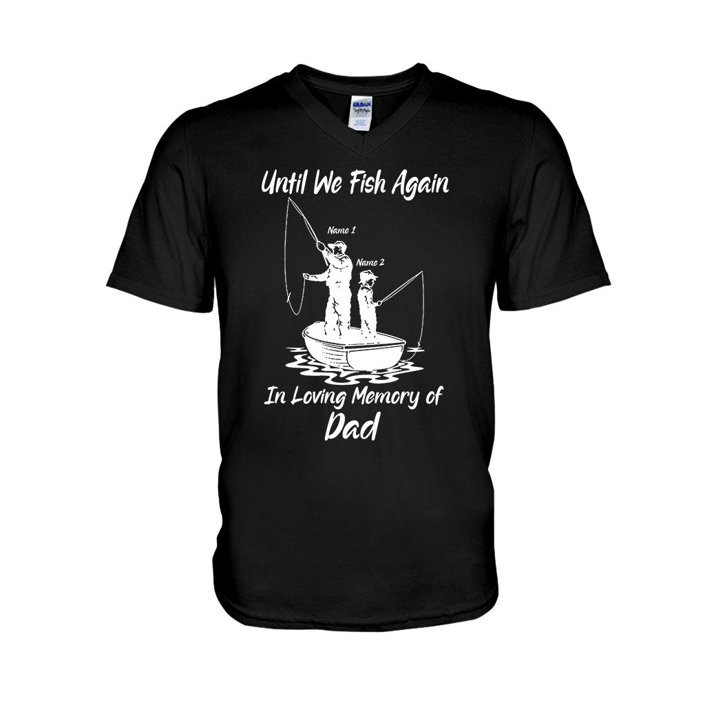 Until We Fish Again - Personalized Father's Day T-shirt and Hoodie