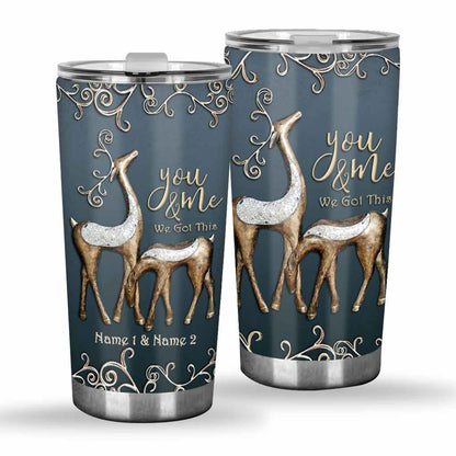 You And Me We Got This - Personalized Couple Hunting Tumbler With 3D Pattern Print