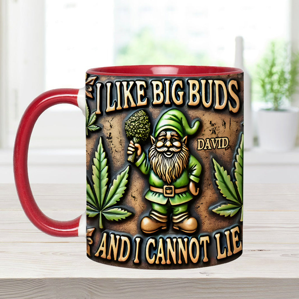 I Like Big Buds - Personalized Weed Accent Mug