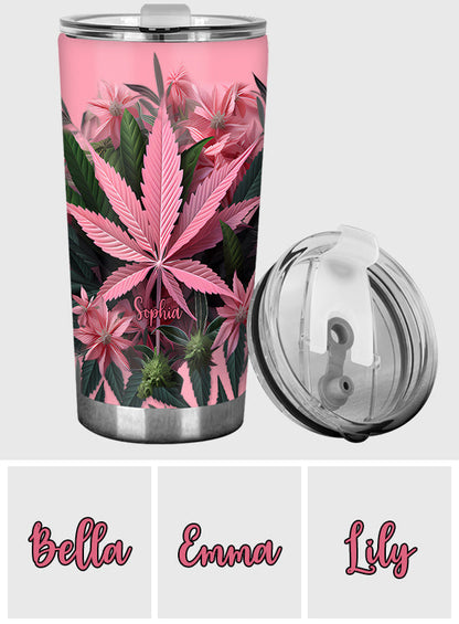 Pink Stoner - Personalized Weed Tumbler