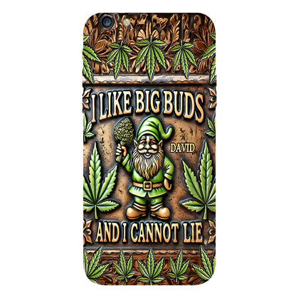 I Like Big Buds - Personalized Weed Full Print Phone Case