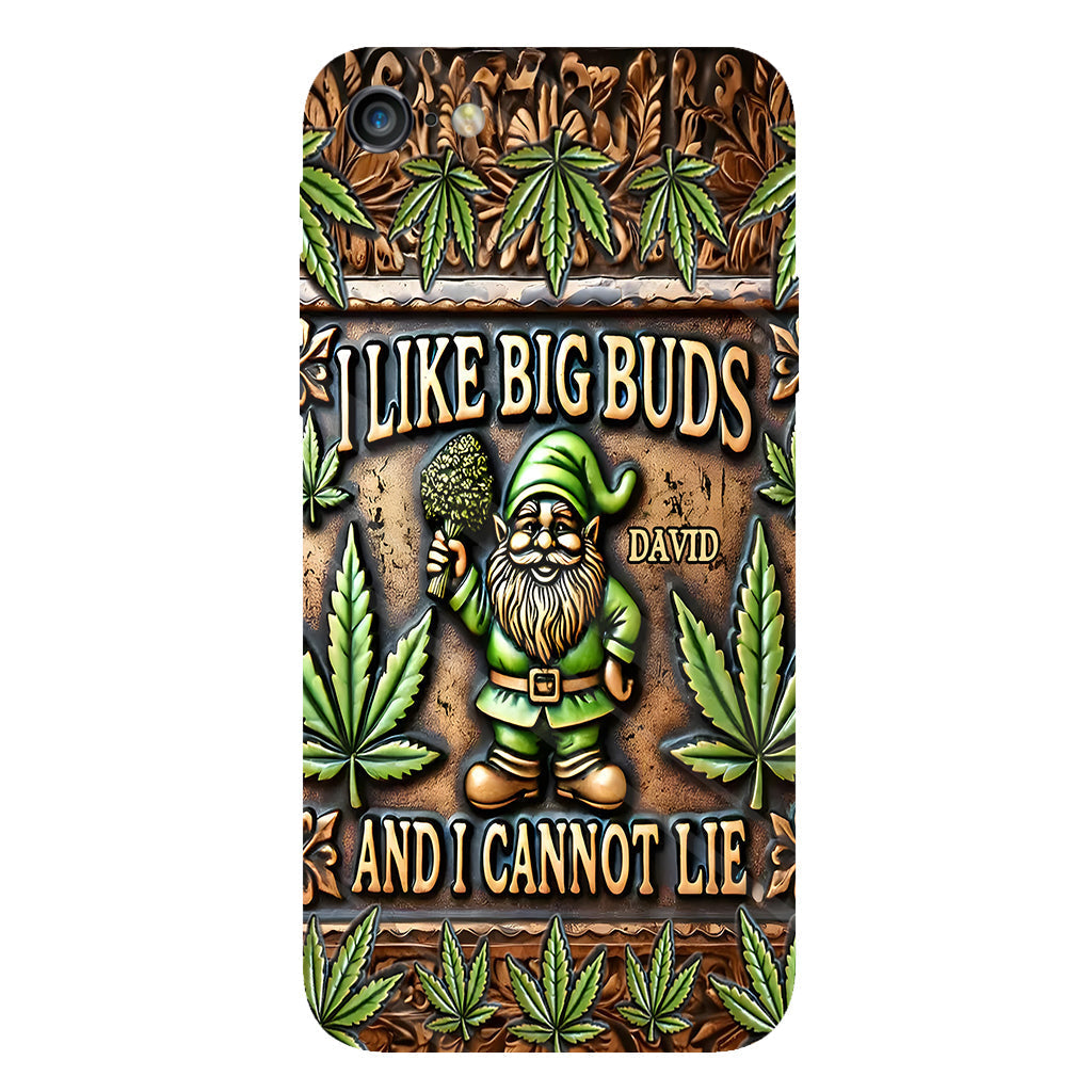 I Like Big Buds - Personalized Weed Full Print Phone Case