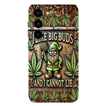 I Like Big Buds - Personalized Weed Full Print Phone Case