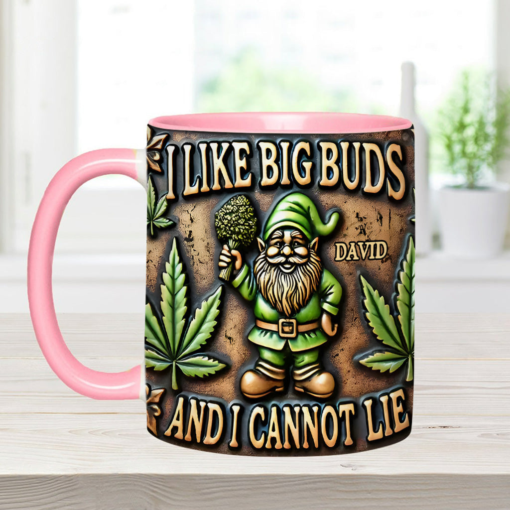 I Like Big Buds - Personalized Weed Accent Mug