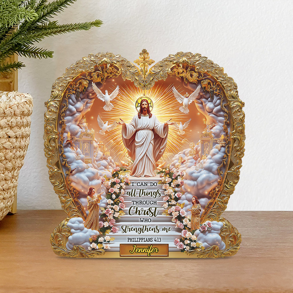 I Can Do All Things - Personalized Jesus Custom Shaped Acrylic Plaque