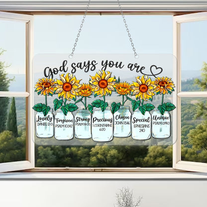 Sunflowers God Say You Are Window Hanging, Plant Flowers, Flowers Acrylic Window Hanging Art