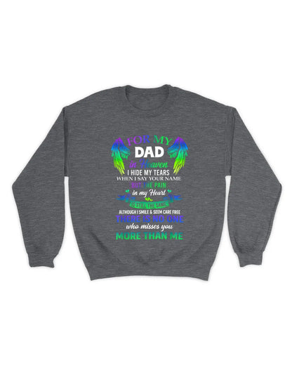 For My Dad In Heaven - Memorial T-Shirt & Hoodie