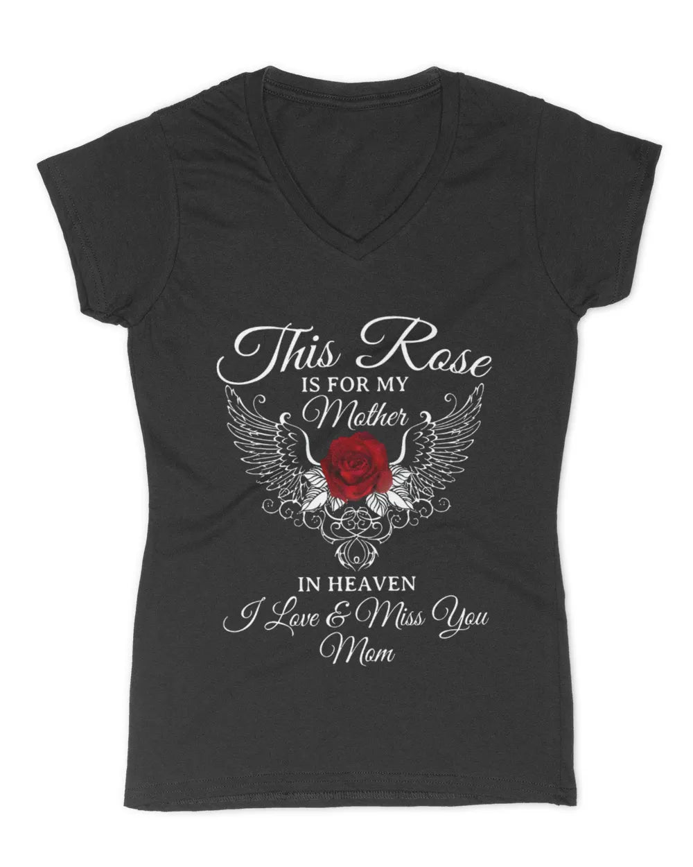 This Rose Is For My Mother In Heaven - Memorial T-Shirt & Hoodie