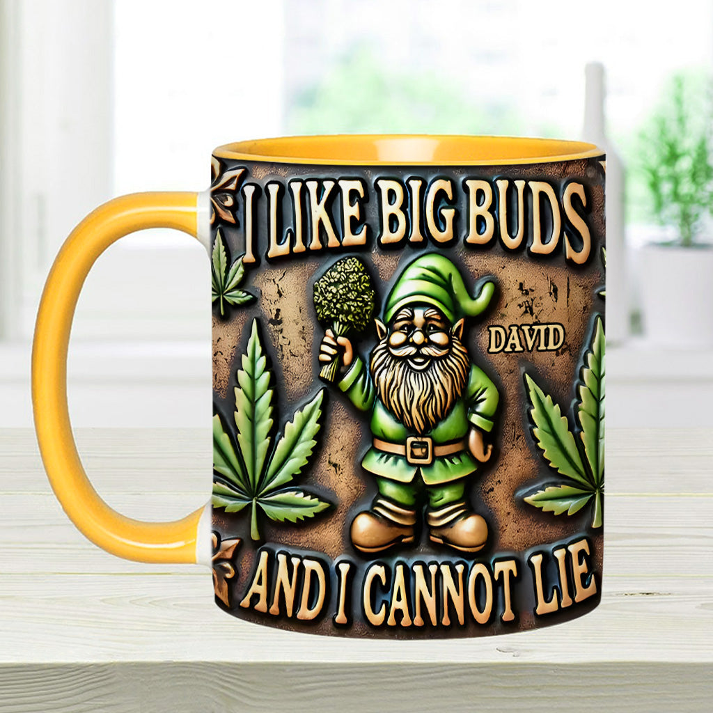 I Like Big Buds - Personalized Weed Accent Mug