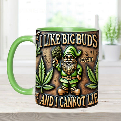 I Like Big Buds - Personalized Weed Accent Mug